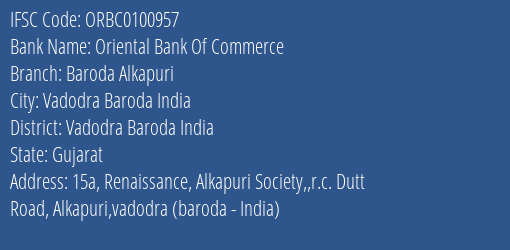 Oriental Bank Of Commerce Baroda Alkapuri Branch Vadodra Baroda India IFSC Code ORBC0100957