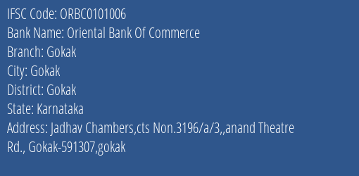 Oriental Bank Of Commerce Gokak Branch Gokak IFSC Code ORBC0101006