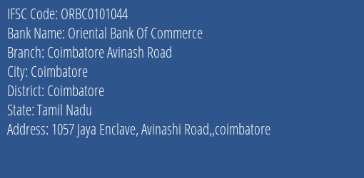 Oriental Bank Of Commerce Coimbatore Avinash Road Branch Coimbatore IFSC Code ORBC0101044