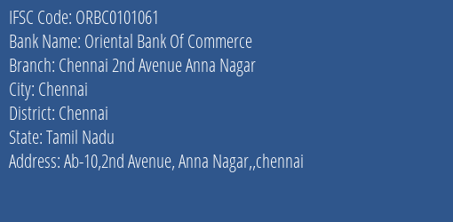 Oriental Bank Of Commerce Chennai 2nd Avenue Anna Nagar Branch Chennai IFSC Code ORBC0101061