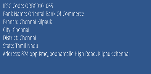Oriental Bank Of Commerce Chennai Kilpauk Branch Chennai IFSC Code ORBC0101065