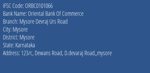 Oriental Bank Of Commerce Mysore Devraj Urs Road Branch Mysore IFSC Code ORBC0101066