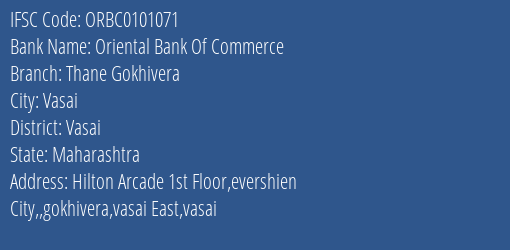 Oriental Bank Of Commerce Thane Gokhivera Branch Vasai IFSC Code ORBC0101071