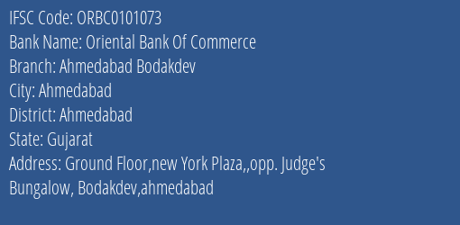 Oriental Bank Of Commerce Ahmedabad Bodakdev Branch Ahmedabad IFSC Code ORBC0101073