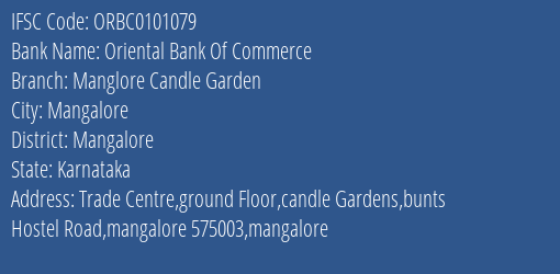 Oriental Bank Of Commerce Manglore Candle Garden Branch Mangalore IFSC Code ORBC0101079