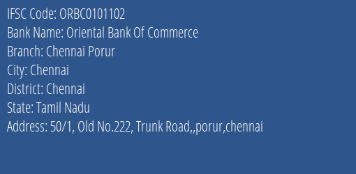 Oriental Bank Of Commerce Chennai Porur Branch Chennai IFSC Code ORBC0101102