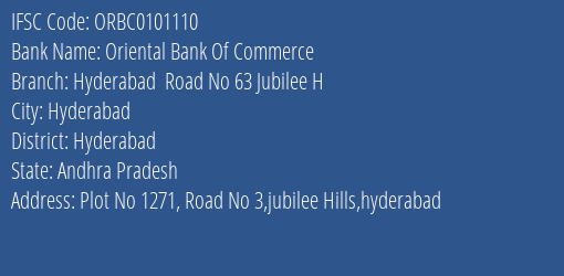 Oriental Bank Of Commerce Hyderabad Road No 63 Jubilee H Branch Hyderabad IFSC Code ORBC0101110