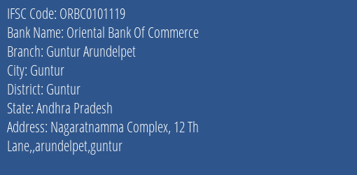 Oriental Bank Of Commerce Guntur Arundelpet Branch Guntur IFSC Code ORBC0101119