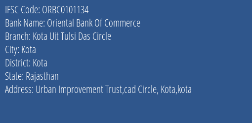 Oriental Bank Of Commerce Kota Uit Tulsi Das Circle Branch Kota IFSC Code ORBC0101134