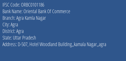 Oriental Bank Of Commerce Agra Kamla Nagar Branch Agra IFSC Code ORBC0101186