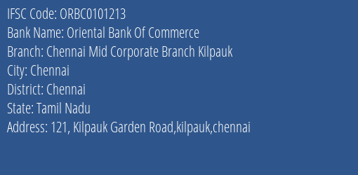 Oriental Bank Of Commerce Chennai Mid Corporate Branch Kilpauk Branch Chennai IFSC Code ORBC0101213