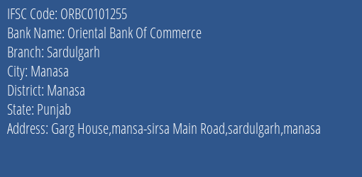 Oriental Bank Of Commerce Sardulgarh Branch Manasa IFSC Code ORBC0101255