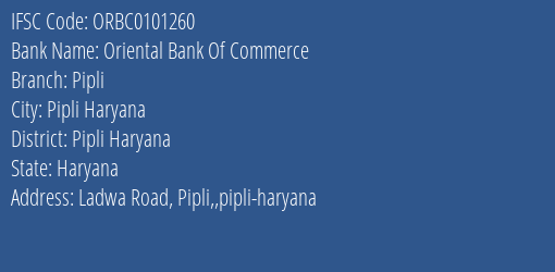 Oriental Bank Of Commerce Pipli Branch Pipli Haryana IFSC Code ORBC0101260