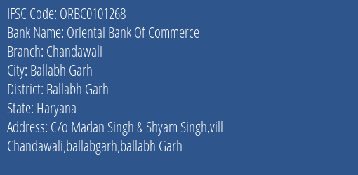 Oriental Bank Of Commerce Chandawali Branch Ballabh Garh IFSC Code ORBC0101268