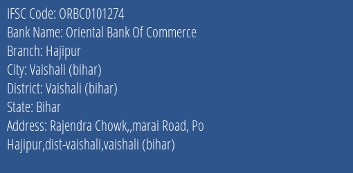 Oriental Bank Of Commerce Hajipur Branch Vaishali Bihar IFSC Code ORBC0101274