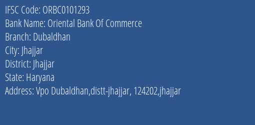 Oriental Bank Of Commerce Dubaldhan Branch Jhajjar IFSC Code ORBC0101293