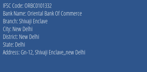Oriental Bank Of Commerce Shivaji Enclave Branch New Delhi IFSC Code ORBC0101332