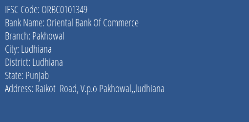Oriental Bank Of Commerce Pakhowal Branch Ludhiana IFSC Code ORBC0101349