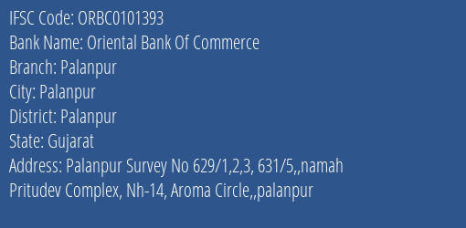 Oriental Bank Of Commerce Palanpur Branch Palanpur IFSC Code ORBC0101393