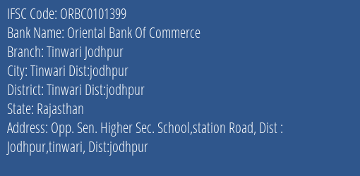 Oriental Bank Of Commerce Tinwari Jodhpur Branch Tinwari Dist:jodhpur IFSC Code ORBC0101399