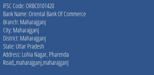 Oriental Bank Of Commerce Maharajganj Branch, Branch Code 101420 & IFSC Code ORBC0101420