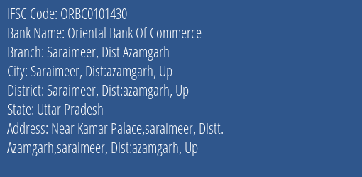 Oriental Bank Of Commerce Saraimeer Dist Azamgarh Branch Saraimeer Dist:azamgarh Up IFSC Code ORBC0101430