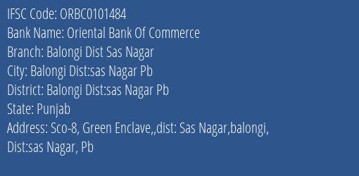 Oriental Bank Of Commerce Balongi Dist Sas Nagar Branch Balongi Dist:sas Nagar Pb IFSC Code ORBC0101484