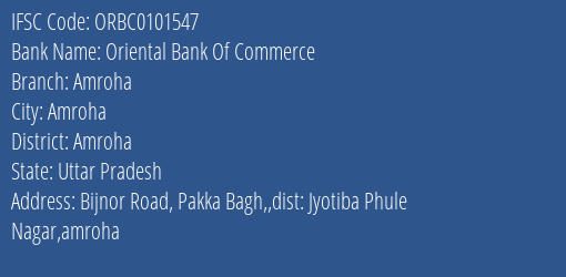 Oriental Bank Of Commerce Amroha Branch Amroha IFSC Code ORBC0101547