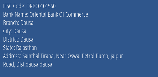 Oriental Bank Of Commerce Dausa Branch Dausa IFSC Code ORBC0101560