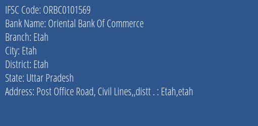 Oriental Bank Of Commerce Etah Branch Etah IFSC Code ORBC0101569