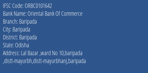 Oriental Bank Of Commerce Baripada Branch Baripada IFSC Code ORBC0101642