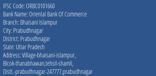 Oriental Bank Of Commerce Bhaisani Islampur Branch Prabudhnagar IFSC Code ORBC0101660