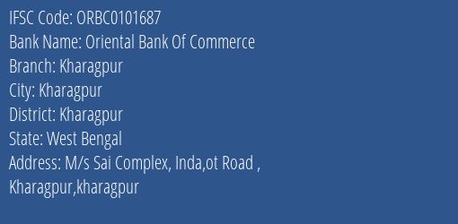 Oriental Bank Of Commerce Kharagpur Branch Kharagpur IFSC Code ORBC0101687