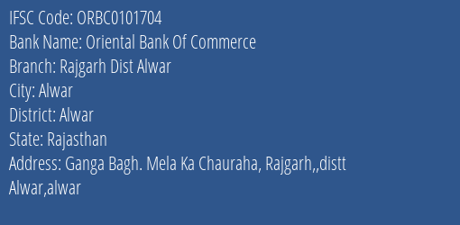 Oriental Bank Of Commerce Rajgarh Dist Alwar Branch Alwar IFSC Code ORBC0101704