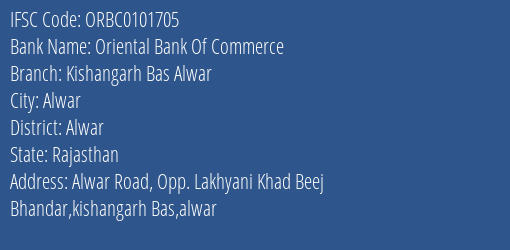 Oriental Bank Of Commerce Kishangarh Bas Alwar Branch Alwar IFSC Code ORBC0101705