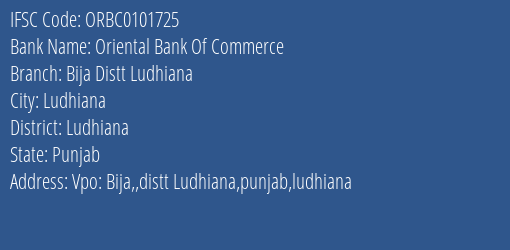 Oriental Bank Of Commerce Bija Distt Ludhiana Branch Ludhiana IFSC Code ORBC0101725