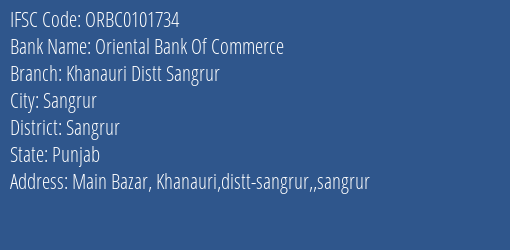 Oriental Bank Of Commerce Khanauri Distt Sangrur Branch Sangrur IFSC Code ORBC0101734