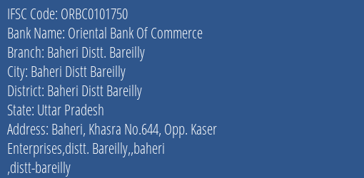 Oriental Bank Of Commerce Baheri Distt. Bareilly Branch Baheri Distt Bareilly IFSC Code ORBC0101750