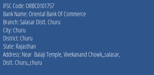 Oriental Bank Of Commerce Salasar Distt. Churu Branch Churu IFSC Code ORBC0101757
