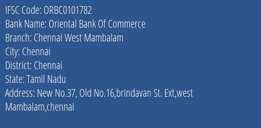Oriental Bank Of Commerce Chennai West Mambalam Branch Chennai IFSC Code ORBC0101782