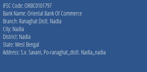 Oriental Bank Of Commerce Ranaghat Distt. Nadia Branch Nadia IFSC Code ORBC0101797