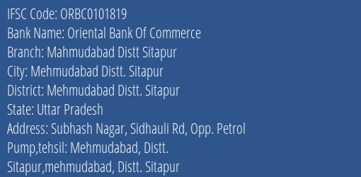 Oriental Bank Of Commerce Mahmudabad Distt Sitapur Branch Mehmudabad Distt. Sitapur IFSC Code ORBC0101819
