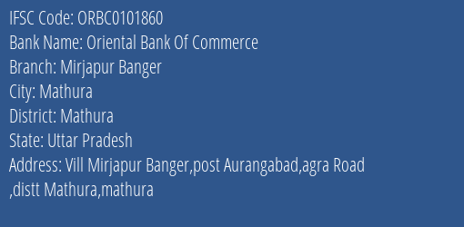 Oriental Bank Of Commerce Mirjapur Banger Branch Mathura IFSC Code ORBC0101860