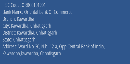 Oriental Bank Of Commerce Kawardha Branch Kawardha Chhatisgarh IFSC Code ORBC0101901