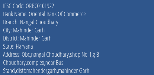 Oriental Bank Of Commerce Nangal Choudhary Branch Mahinder Garh IFSC Code ORBC0101922