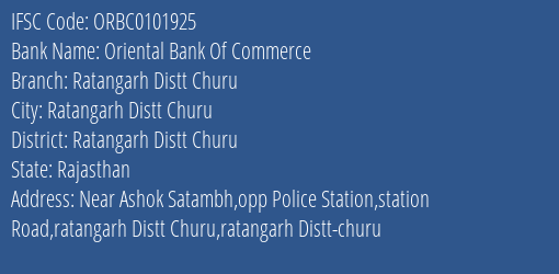 Oriental Bank Of Commerce Ratangarh Distt Churu Branch Ratangarh Distt Churu IFSC Code ORBC0101925