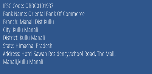 Oriental Bank Of Commerce Manali Dist Kullu Branch Kullu Manali IFSC Code ORBC0101937