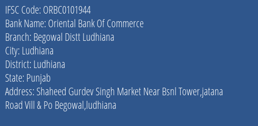 Oriental Bank Of Commerce Begowal Distt Ludhiana Branch Ludhiana IFSC Code ORBC0101944