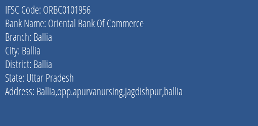 Oriental Bank Of Commerce Ballia Branch Ballia IFSC Code ORBC0101956
