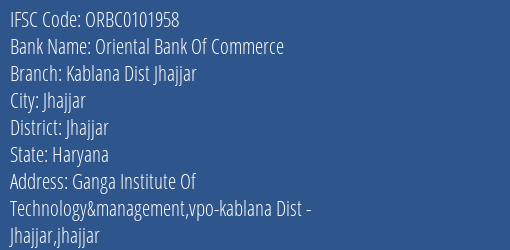 Oriental Bank Of Commerce Kablana Dist Jhajjar Branch Jhajjar IFSC Code ORBC0101958